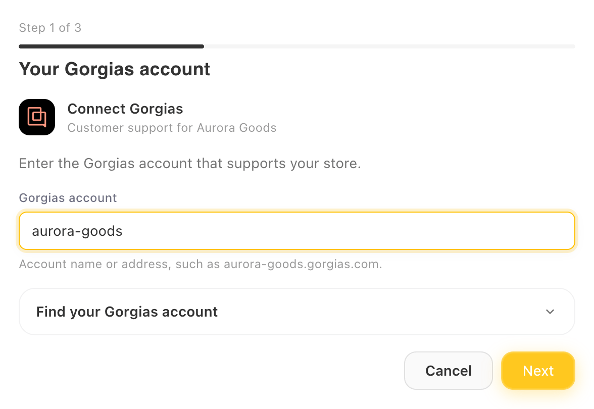 Step 1 of 3, Your Gorgias account, with aurora-goods entered in the Gorgias account field.